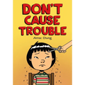 Don't Cause Trouble - Paperback