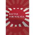 Battle for Malaya: The Indian Army in Defeat, 1941-1942 - Paperback
