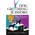 Dog Grooming Scissors - Paperback