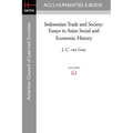 Indonesian Trade and Society: Essays in Asian Social and Economic History - Paperback