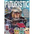 Futuristic: Rockets, Robots and Rayguns of Space Age Pop Culture - Hardcover