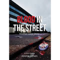 Blood In The Street: Another Cover Story - Hardcover