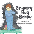 Grumpy Boy Bobby - Paperback
