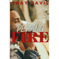 Playing With Fire - Paperback