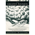 The Greatest Reunion - Paperback