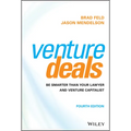 Venture Deals: Be Smarter Than Your Lawyer and Venture Capitalist - Hardcover