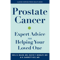 Prostate Cancer: Expert Advice for Helping Your Loved One - Paperback