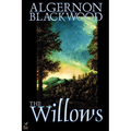 The Willows by Algernon Blackwood, Fiction - Paperback