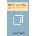 Genealogy of the Kemper Family in the United States: Descendants of John Kemper of Virginia (1899) - Hardcover