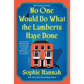 No One Would Do What the Lamberts Have Done - Hardcover