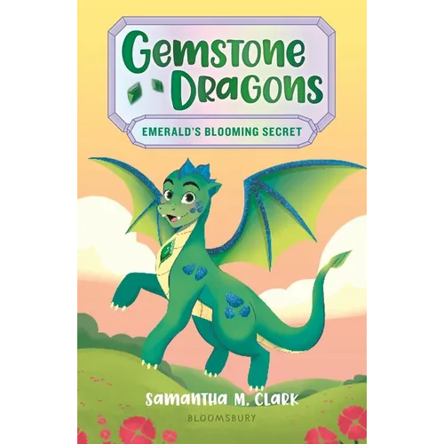 Gemstone Dragons 4: Emerald's Blooming Secret - Paperback