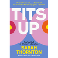 Tits Up: The Top Half of Women's Liberation - Paperback