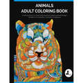 Animals Adult Coloring Book: A Coloring Book For Adults Featuring Stress Relieving Animal Designs & Patterns For Relaxation, Inspiration & Happines - Paperback