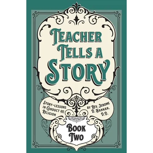 Teacher Tells a Story: Book Two - Paperback