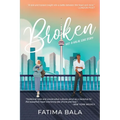 Broken: Not a halal love story - Paperback