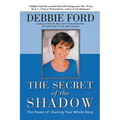The Secret of the Shadow: The Power of Owning Your Story - Paperback