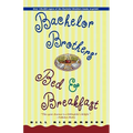 Bachelor Brother's Bed and Breakfast - Paperback