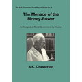 The Menace of the Money Power - Paperback