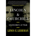 Lincoln & Churchill: Statesmen at War - Paperback