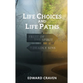 Life Choices and Life Paths - Hardcover