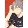 I Don't Know How to Love - Paperback