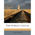 The World I Live in - Paperback