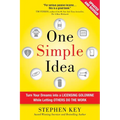 One Simple Idea: Turn Your Dreams Into a Licensing Goldmine While Letting Others Do the Work - Hardcover