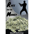 Race For The Money - Paperback