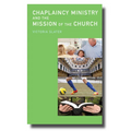Chaplaincy Ministry and the Mission of the Church - Paperback
