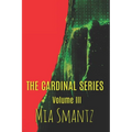 The Cardinal Series Volume III - Paperback