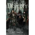 A Fighter's Destiny: Companions of Fate Book II - Paperback
