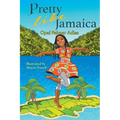 Pretty Like Jamaica - Hardcover
