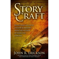 Story Craft: Reflections on Faith, Culture, and Writing from the Author of Hank the Cowdog - Paperback