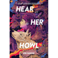 Hear Her Howl - Hardcover