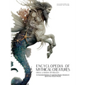 Encyclopedia of Mythical Creatures - Greek and Roman Mythology: Greek and Roman Mythology: An Illustrated Bestiary of Legendary Beasts, Monsters & Spi - Hardcover