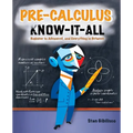 Pre-Calculus Know-It-All - Paperback