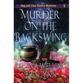 Murder on the Backswing (Large Print): A Cozy Witch Mystery - Paperback