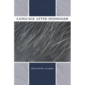 Language After Heidegger - Hardcover