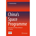 China's Space Programme: From the Era of Mao Zedong to XI Jinping - Paperback