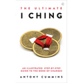 The Ultimate I Ching: An Illustrated Step-By-Step Guide to the Book of Changes - Hardcover