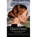 Clara's Choice - Paperback