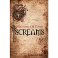 Whispers of Silent Screams - Paperback
