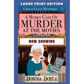 A Murky Case of Murder at the Movies: Large Print Edition - Paperback