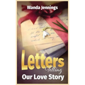 Letters Telling Our Love Story - Hardcover