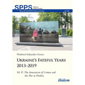 Ukraine's Fateful Years 2013-2019, Vol. II: The Annexation of Crimea and the War in Donbas - Hardcover