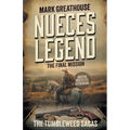 Nueces Legend: The Final Mission (A Western Adventure Series) - Paperback