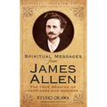 Spiritual Messages from James Allen - Paperback