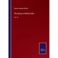 The History of British India: Vol. III - Paperback