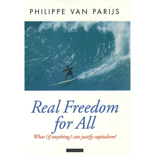 Real Freedom for All: What (If Anything) Can Justify Capitalism? - Paperback