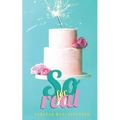 So For Real: A Sugar Baby Novella - Paperback